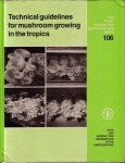 technical-guidlines-for-mushroom-growing-in-the-tropics